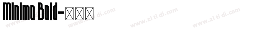 Minimo Bold字体转换